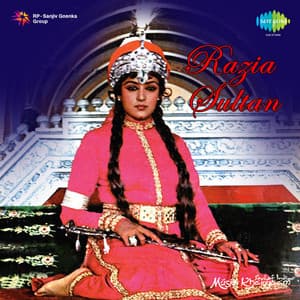 Razia Sultan - Khayyam