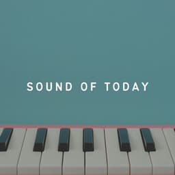 Sound of Today - Piano Dreamsound