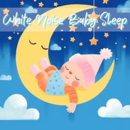 White Noise for Baby Sleep Soothing Soundscape - CloudSheep