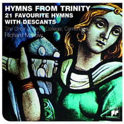 Hymns From Trinity - The Choir Of Trinity College, Cambridge