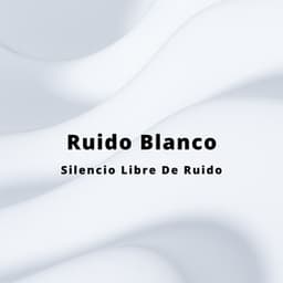Ruido Blanco: Silencio Libre De Ruido - Música Para Dormir Inspirada En El Espacio
