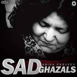 Sad Ghazals - Abida Parveen