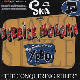 The Conquering Ruler - Derrick Morgan