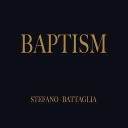 Baptism - Stefano Battaglia