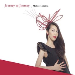 Journey to Journey - Miho Hazama