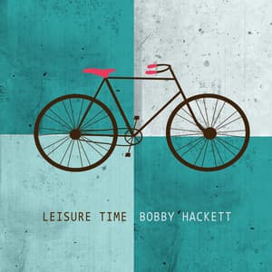 Leisure Time - Bobby Hackett
