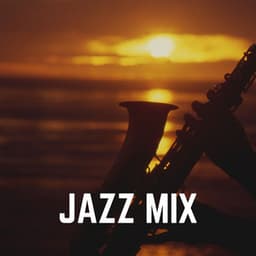 Jazz Mix - Cafe Music