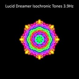Lucid Dreamer Isochronic Tones 3.9Hz - RafaMu