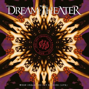 Lost Not Forgotten Archives: When Dream And Day Reunite - Dream Theater
