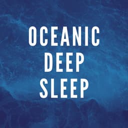 Oceanic Deep Sleep - Deep Sleep FX