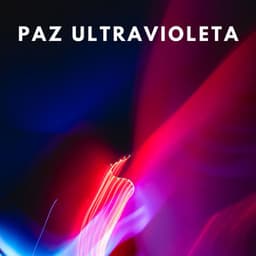 Paz Ultravioleta - Sonidos de paz