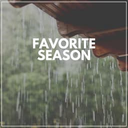 Favorite Season - 24H Rain Sounds