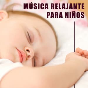 Musica Relajante para Niños - Chakra Dreamers