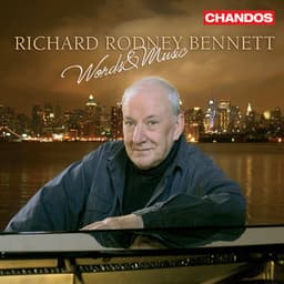 Bennett: Words and Music - Richard Rodney Bennett