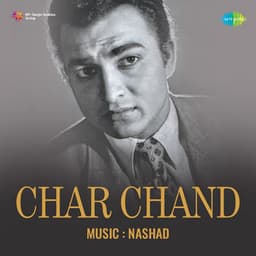 Char Chand - Naushad
