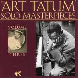 The Art Tatum Solo Masterpieces, Vol. 3 - Art Tatum