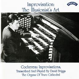 Improvisation: The Illusionist's Art - Pierre Cochereau