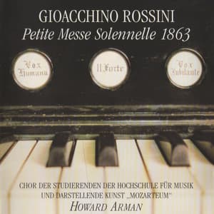 Petite Messe Solennelle 1863 - Howard Arman