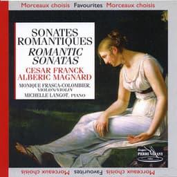 Franck - Magnard - Alberic : Sonates Romantiques - Orchestre Paul Kuentz