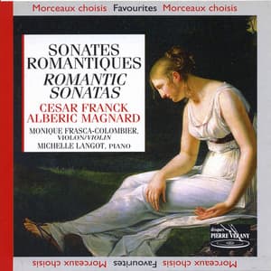 Franck - Magnard - Alberic : Sonates Romantiques - Orchestre Paul Kuentz