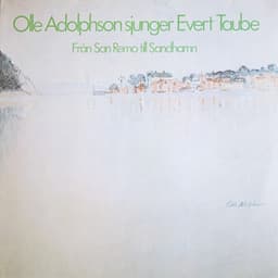 Sjunger Evert Taube - Från San Remo till Sandhamn - Olle Adolphson