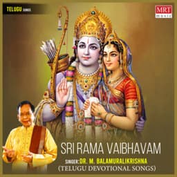Sri Rama Vaibhavam - M. Balamuralikrishna