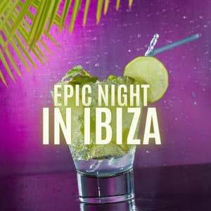 Epic Night in Ibiza - Ethan Calloway