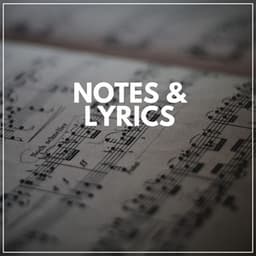 Notes & Lyrics - Calm Piano