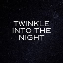 Twinkle Into The Night - Baby Mozart