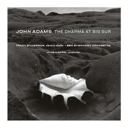 The Dharma at Big Sur/My Father Knew Charles Ives - John Adams