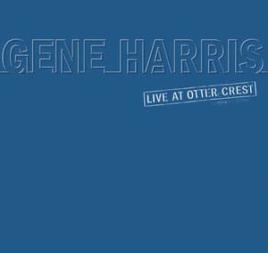 Live At Otter Crest - Gene Harris
