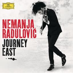 Journey East - Nemanja Radulović