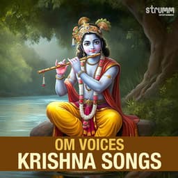 Om Voices Krishna Songs - Om Voices
