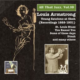 All that Jazz, Vol.10: Louis Armstrong – Young Satchmo at OKEH - Louis Armstrong