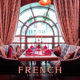 French Cafe in the City - Paris Restaurant Piano Music Masters