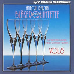 Reicha: Complete Wind Quintets, Vol. 8 - Anton Reicha