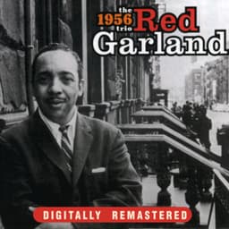 The 1956 Red Garland Trio - Red Garland Trio