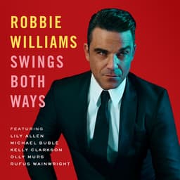 Swings Both Ways - Robbie Williams