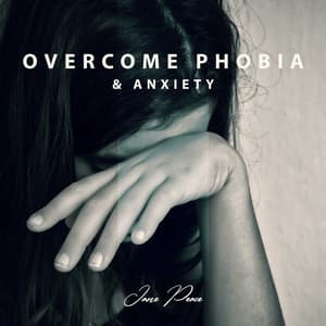 Overcome Phobia & Anxiety: 1 Hour Hypnotherapy Music - Jane Peace