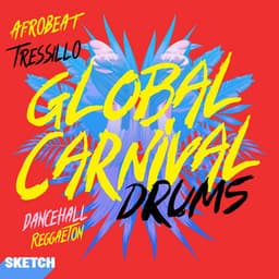 Global Carnival Drums - Sketch Music