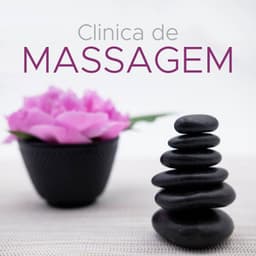 Clinica de Massagem 2018 - Música Instrumental Relaxante para Massagem Tailandesa, Trantica - Meditação Clube