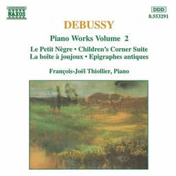 Debussy: Piano Works, Vol. 2 - Claude Debussy