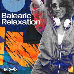 Balearic Relaxation - Raelix