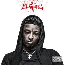 21 Gang - 21 Savage