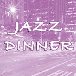 Jazz Dinner - Instrumental Music Songs