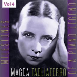 Milestones of a Piano Legend: Magda Tagliaferro, Vol. 4 - Heitor Villa-Lobos