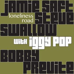 Loneliness Road - Jamie Saft