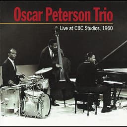 Live at CBC Studios 1960 - Oscar Peterson Trio