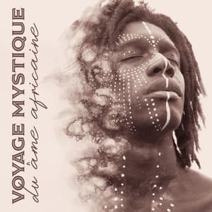 Voyage mystique du âme africaine - African Music Drums Collection