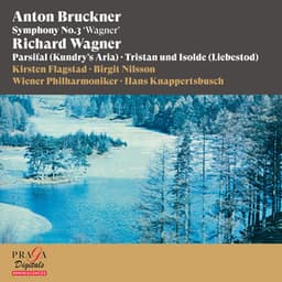 Anton Bruckner: Symphony No. 3 "Wagner" - Richard Wagner: Parsifal , Tristan und Isolde - Hans Knappertsbusch